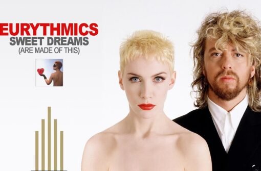 Sweet Dreams – Eurythmics